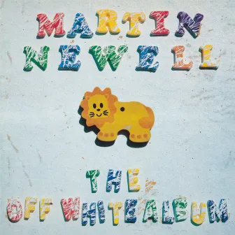 The Off White Album by Martin Newell