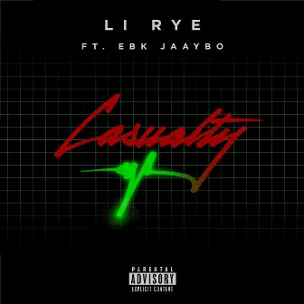 Casualty (feat. EBK Jaaybo) by Li Rye