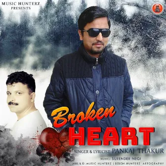 Broken Heart by Pankaj Thakur