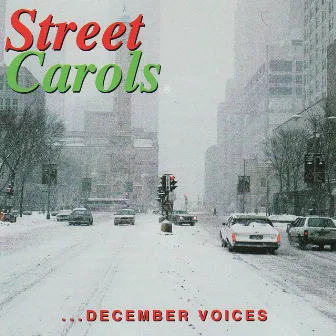 Street Carols - December Voices by Stormy Weather