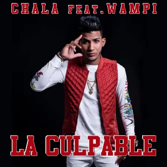 La Culpable by Chala