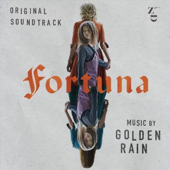 Fortuna (Original Soundtrack) by Golden Rain