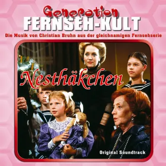 Generation Fernseh-Kult - Nesthäkchen by Christian Bruhn