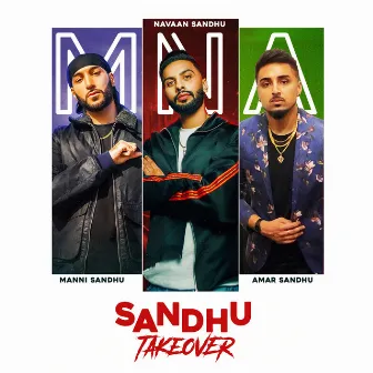 Sandhu Takeover by Amar Sandhu