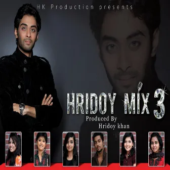 Hridoy Mix, Vol. 3 by Hridoy Khan