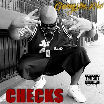 Checks by Gangsta Ric