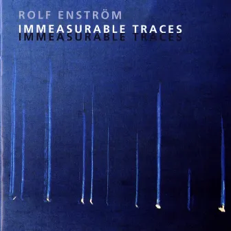 Immeasurable Traces by Unknown Artist