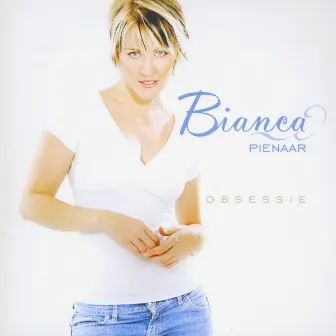 Obsessie by Bianca Pienaar