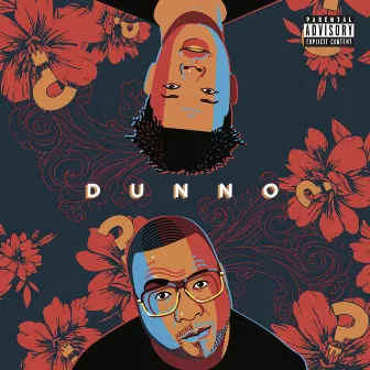 Dunno by Stogie T