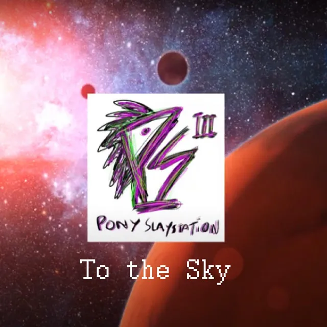 To the Sky