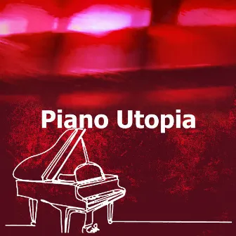 Piano Utopia by Piano Jazz Budapest