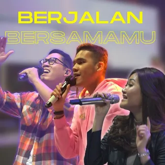 Berjalan BersamaMu by JCC Worship