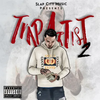 Trap Artist 2 by Slap City