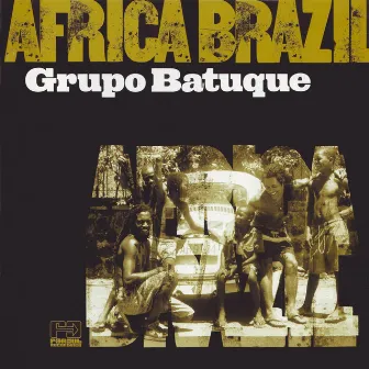 Africa Brazil by Grupo Batuque