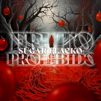 Fruto Prohibido by Sugar Flacko