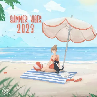 Summer Vibes 2023 by Chilled Cat