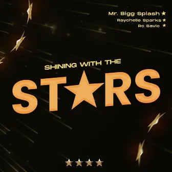 Shining With The Stars by Mr Bigg Splash