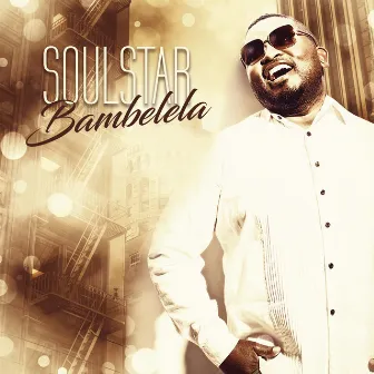 Bambelela by Soulstar