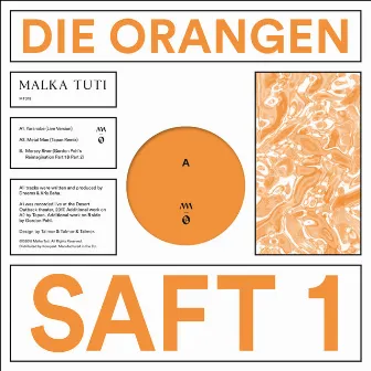 Saft 1 by Die Orangen