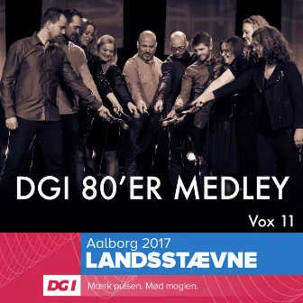 Dgi 80'er Medley by Vox 11