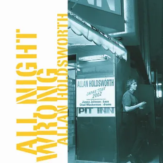 All Night Wrong by Allan Holdsworth