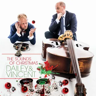 The Sounds of Christmas by Dailey & Vincent