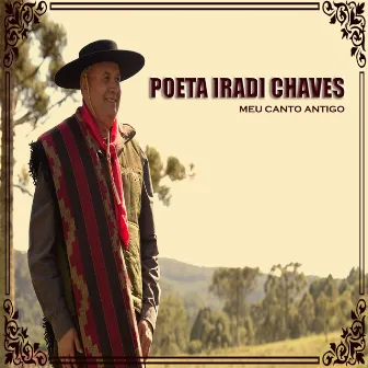 Meu Canto Antigo by Poeta Iradi Chaves