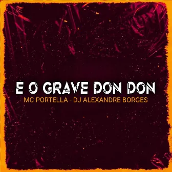 E o Greve Don Don by Dj Alexandre Borges