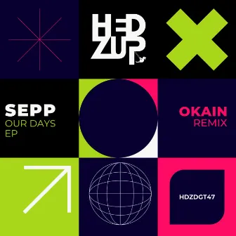 Our Days EP + Okain remix by Sepp