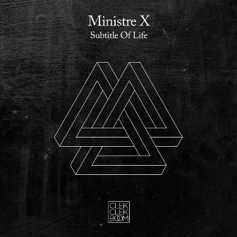 Subtitle of Life - EP by Ministre X