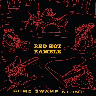 Some Swamp Stomp by Red Hot Ramble