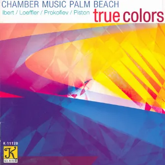 Chamber Music Palm Beach: True Colors by Chamber Music Palm Beach