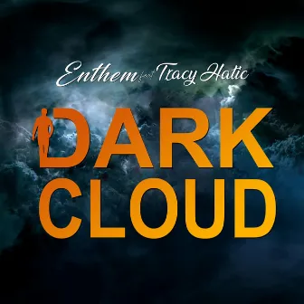 Dark Cloud by Enthem