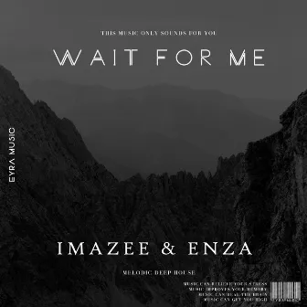 Wait for Me by Imazee