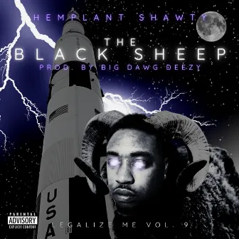 Legalize Me, Vol. 9: The Black Sheep by Hemplant Shawty