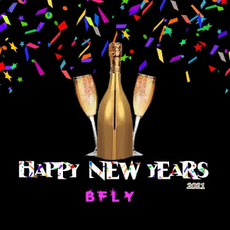 Happy New Years by B.F.L.Y