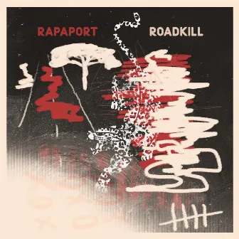 Roadkill by Rapaport