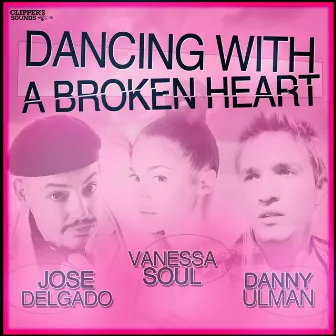 Dancing With a Broken Heart by Jose Delgado