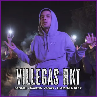 VILLEGAS RKT by Fannel