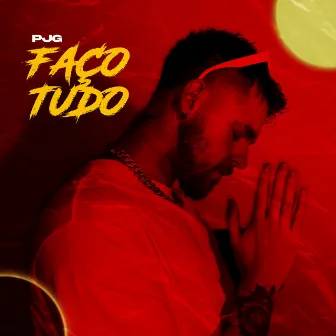 Faço Tudo by Pjg mc