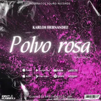 Polvo Rosa (Rmx) by Karlos Hernandez