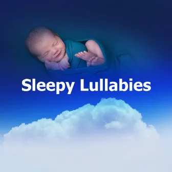 Sleepy Lullabies by Help Baby Sleep