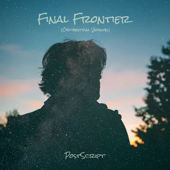 Final Frontier (Orchestral Version) by Postscript