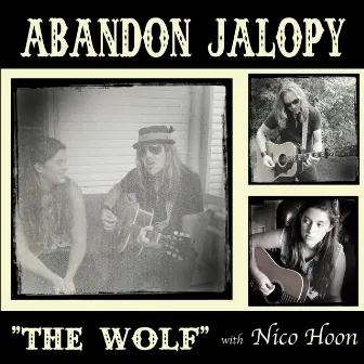 The Wolf (feat. Nico Hoon) by Abandon Jalopy