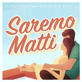 Saremo matti by POSITIVE