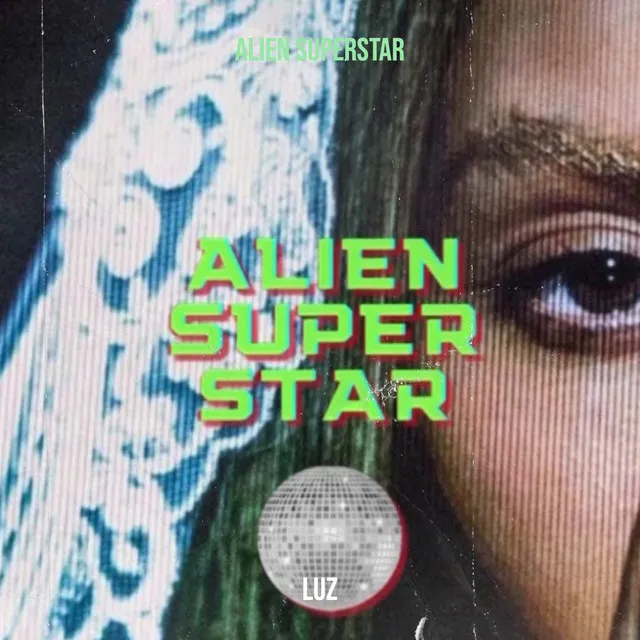 Alien Superstar