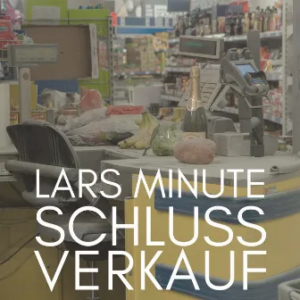 Schlussverkauf by Lars Minute