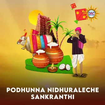 Podhunna Nidhuraleche Sankranthi by Spoorthy