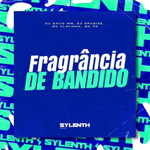 Fragrância de Bandido (feat. MC PR)