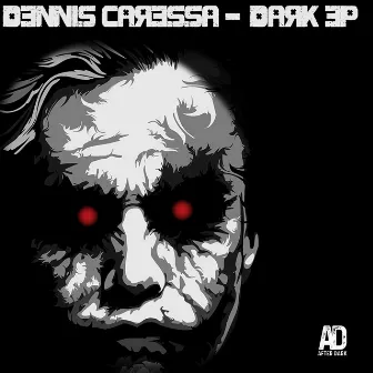 Dark EP by Dennis Caressa